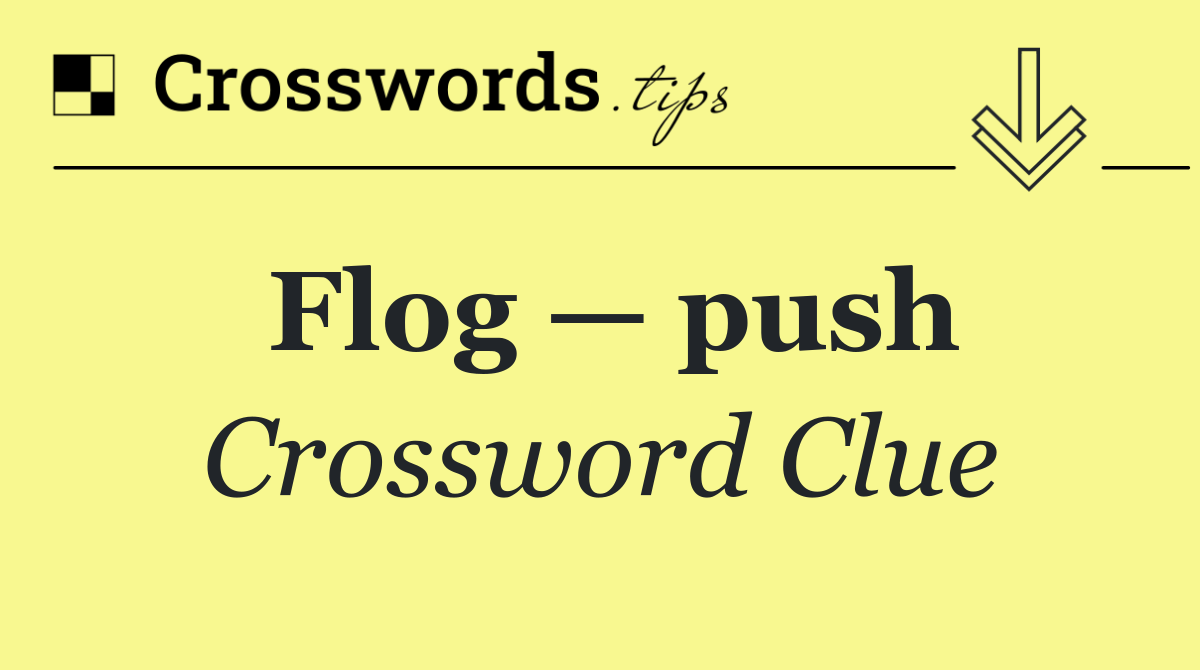 Flog — push