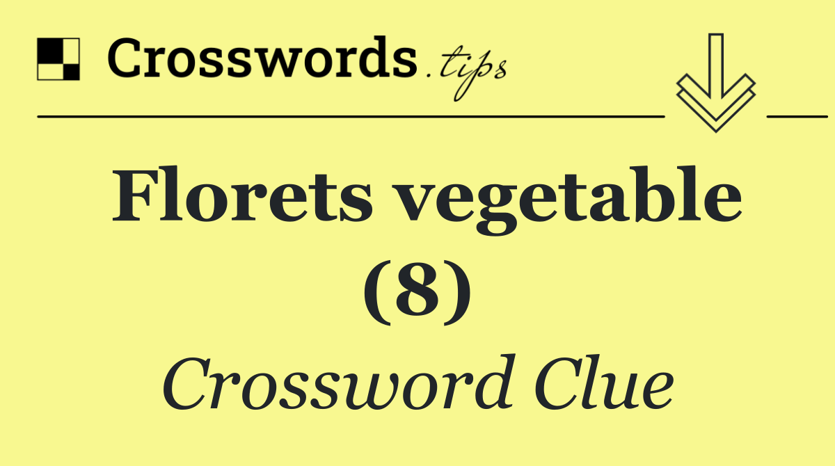 Florets vegetable (8)