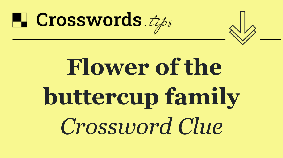 Flower of the buttercup family