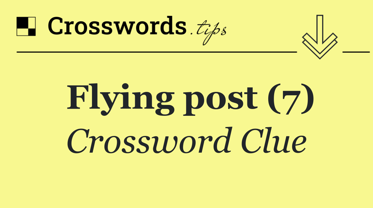 Flying post (7)