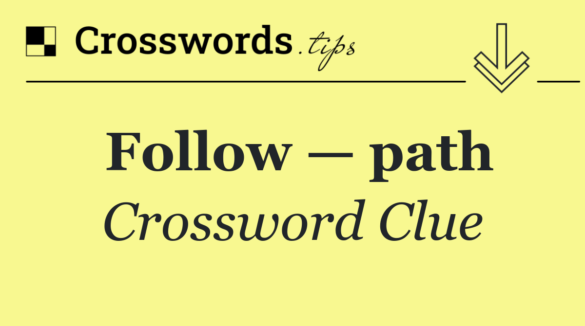 Follow — path