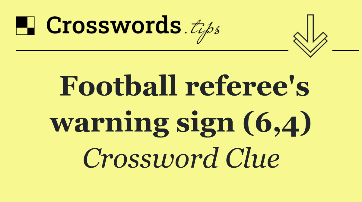 Football referee's warning sign (6,4)