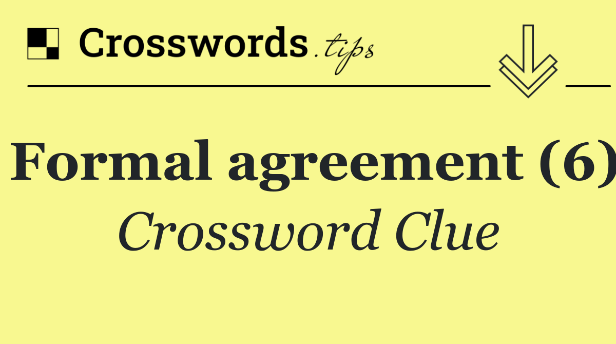 Formal agreement (6)