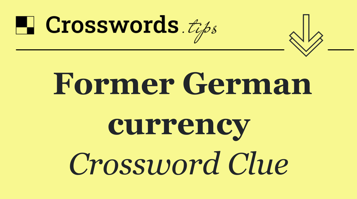 Former German currency