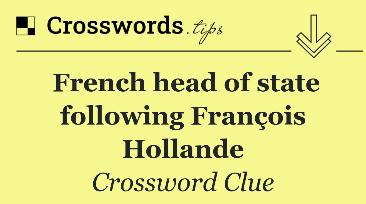 French head of state following François Hollande