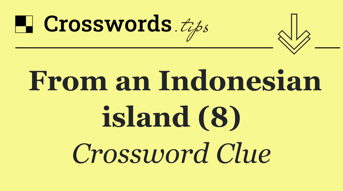 From an Indonesian island (8)