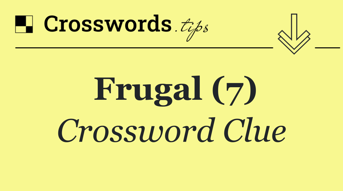 Frugal (7)