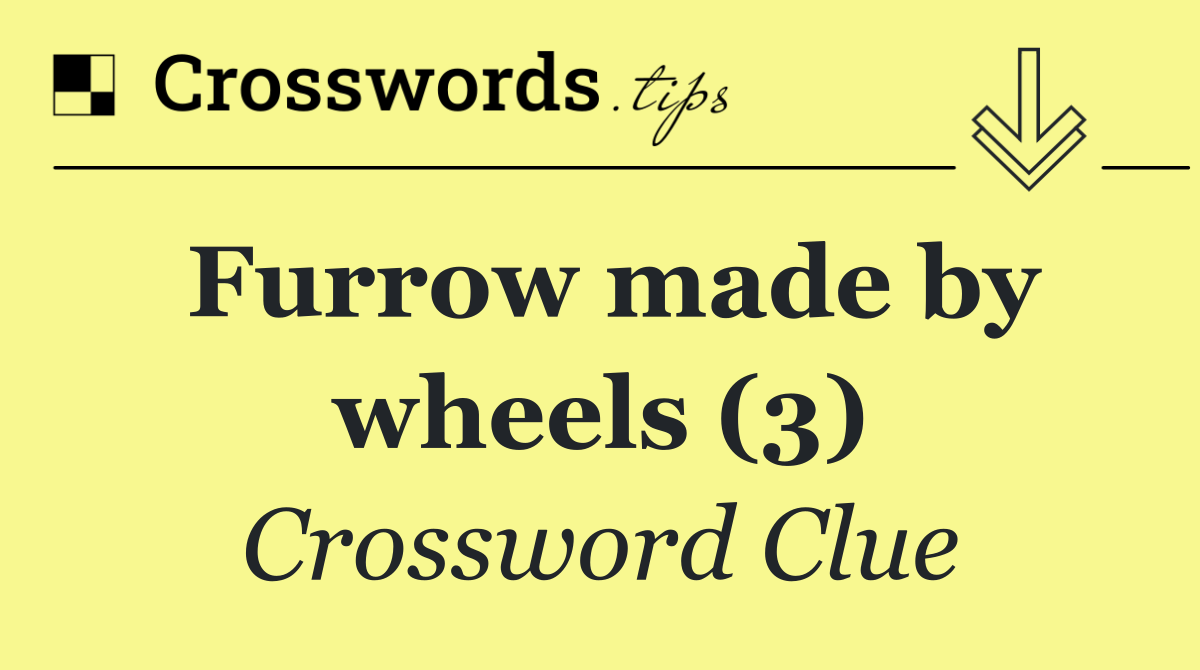 Furrow made by wheels (3)