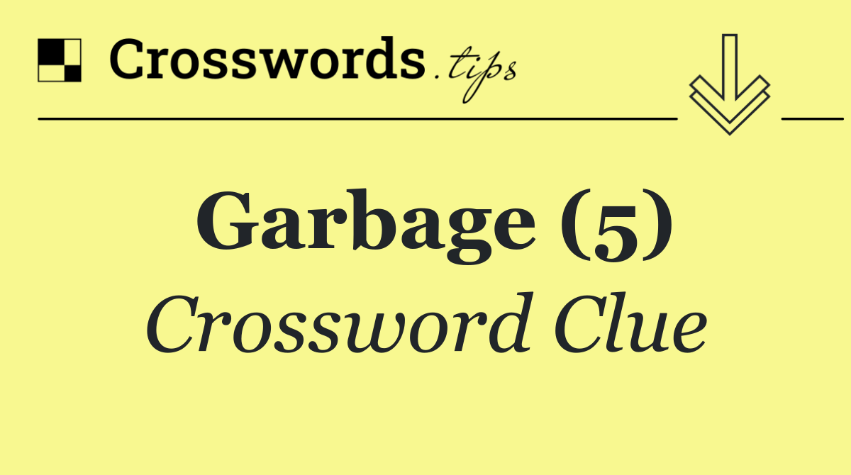 Garbage (5)