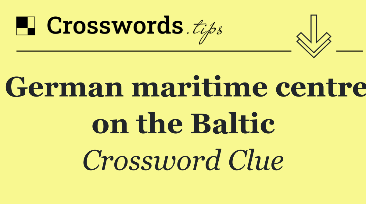 German maritime centre on the Baltic