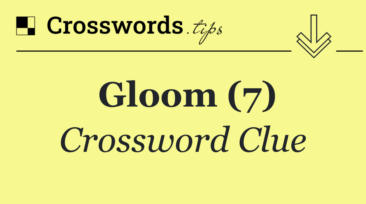Gloom (7)