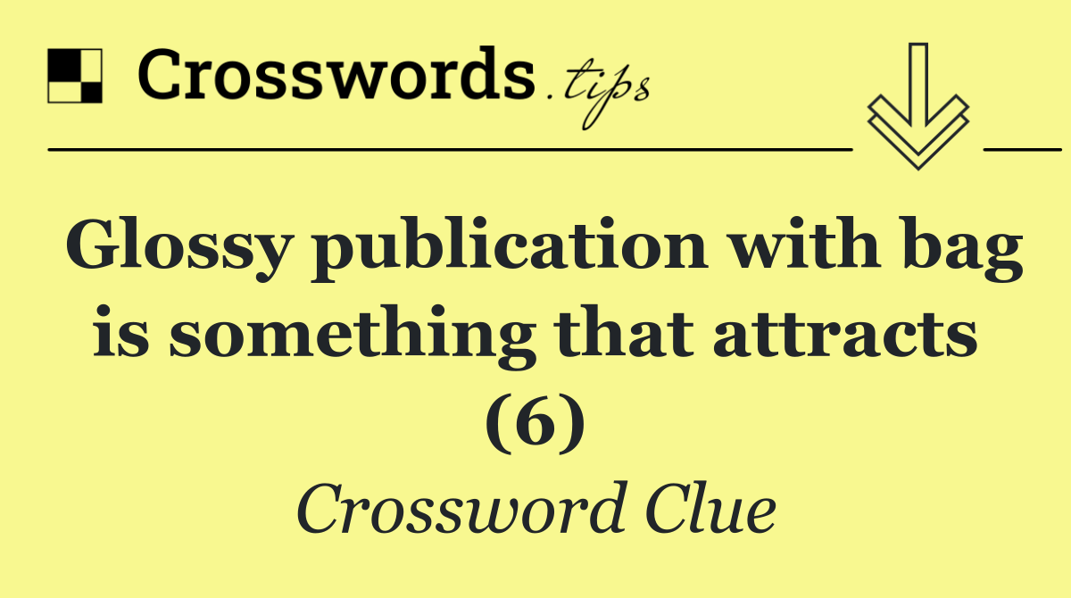 Glossy publication with bag is something that attracts (6)