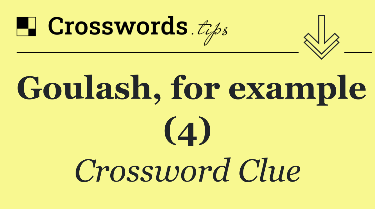 Goulash, for example (4)