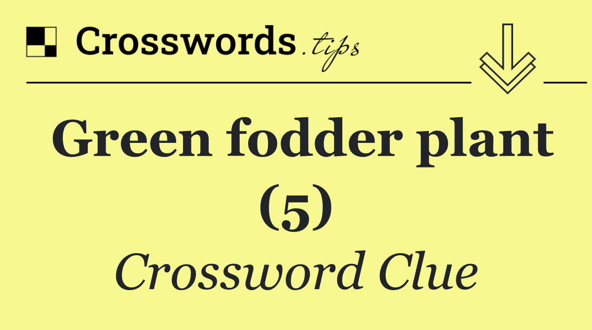 Green fodder plant (5)