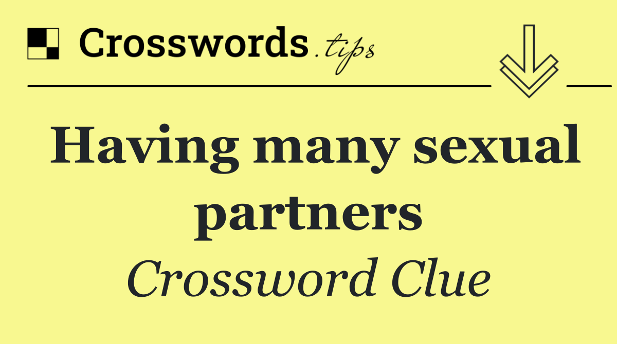 Having many sexual partners