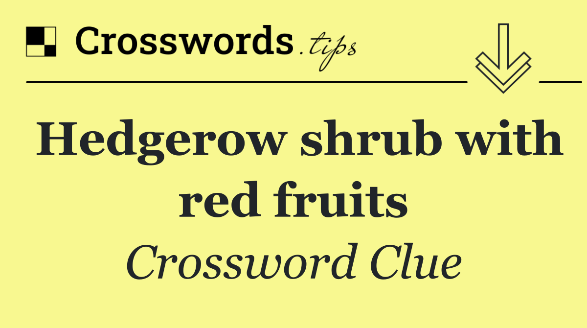 Hedgerow shrub with red fruits