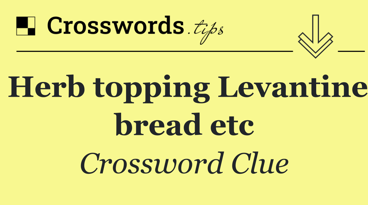 Herb topping Levantine bread etc