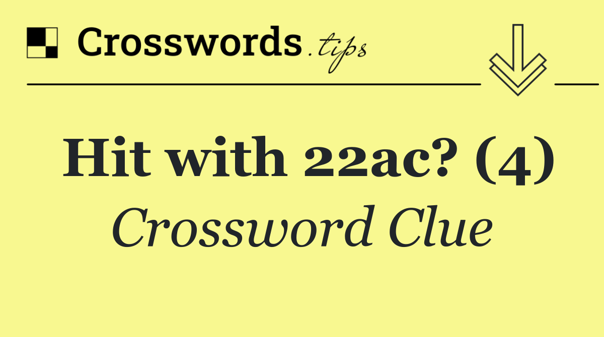 Hit with 22ac? (4)