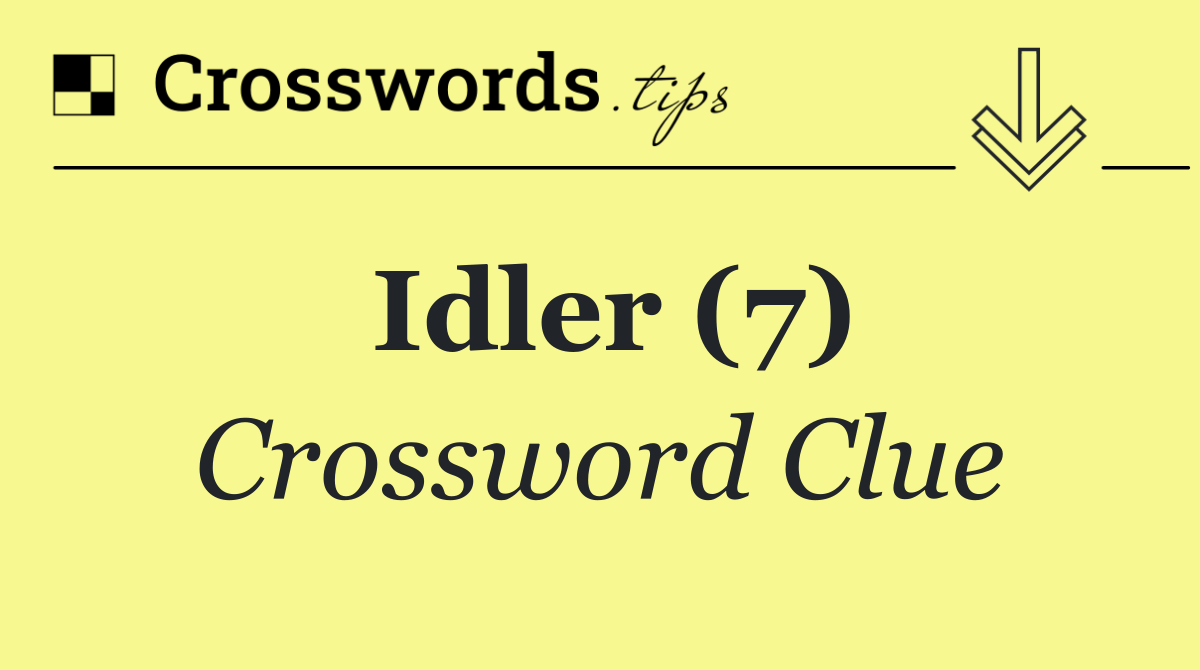 Idler (7)