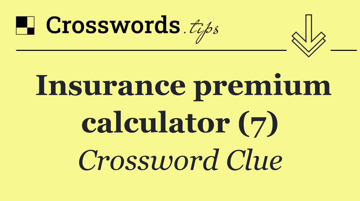 Insurance premium calculator (7)