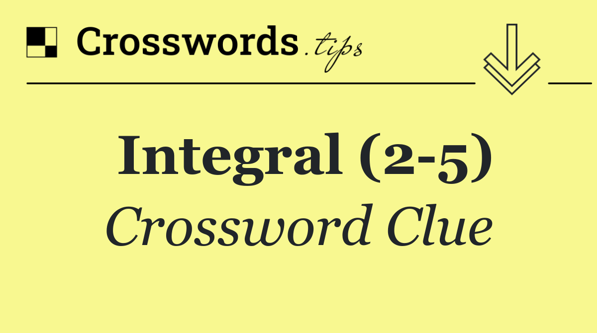 Integral (2 5)