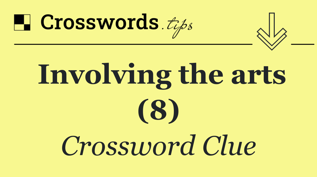 Involving the arts (8)