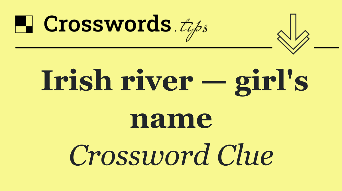 Irish river — girl's name
