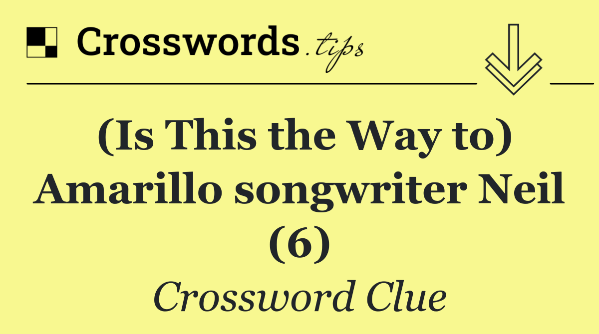 (Is This the Way to) Amarillo songwriter Neil (6)
