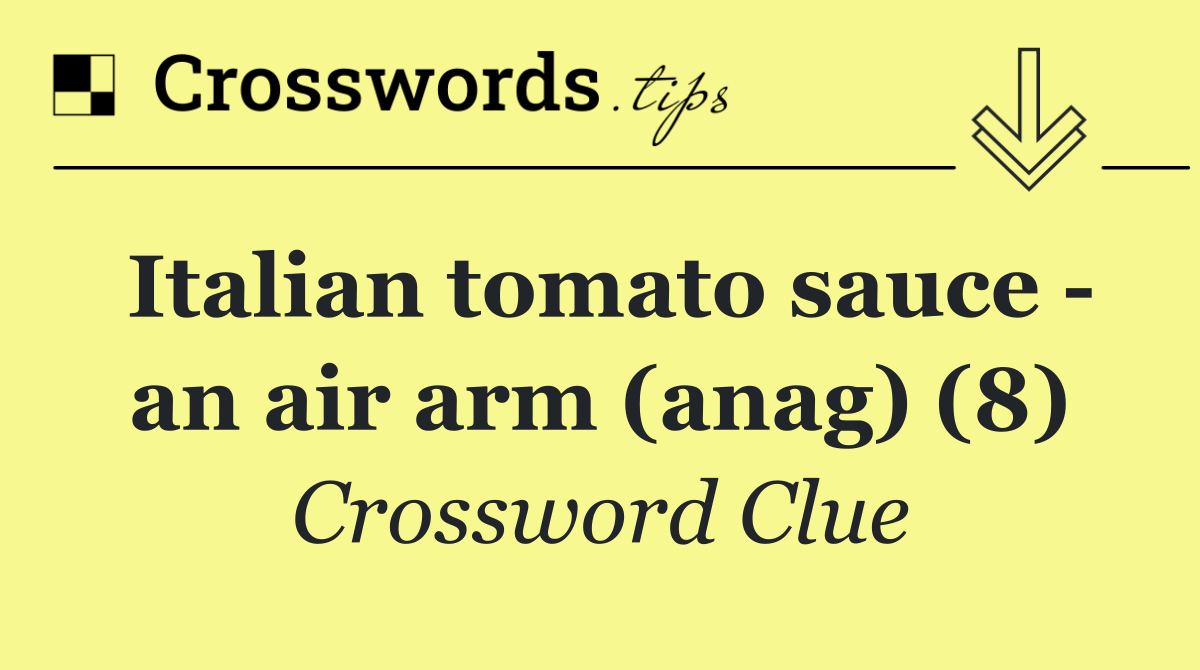 Italian tomato sauce   an air arm (anag) (8)