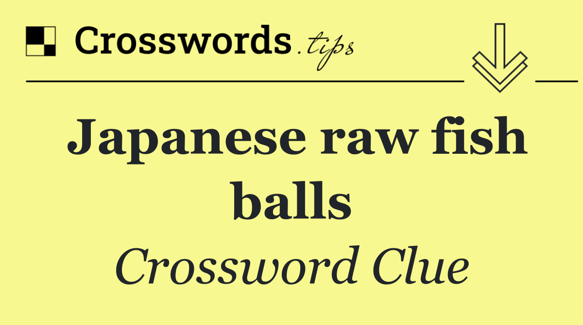 Japanese raw fish balls