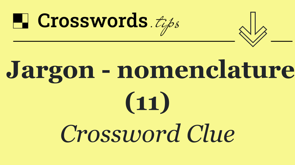 Jargon   nomenclature (11)
