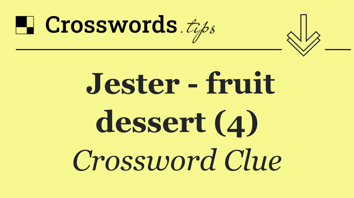 Jester   fruit dessert (4)