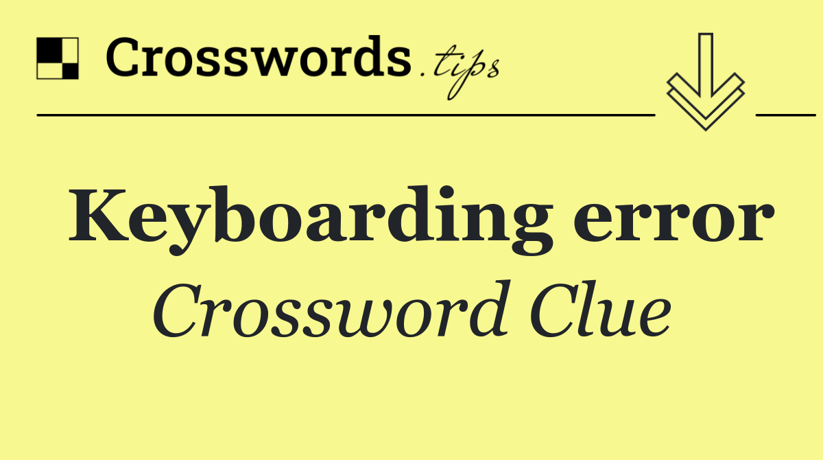 Keyboarding error