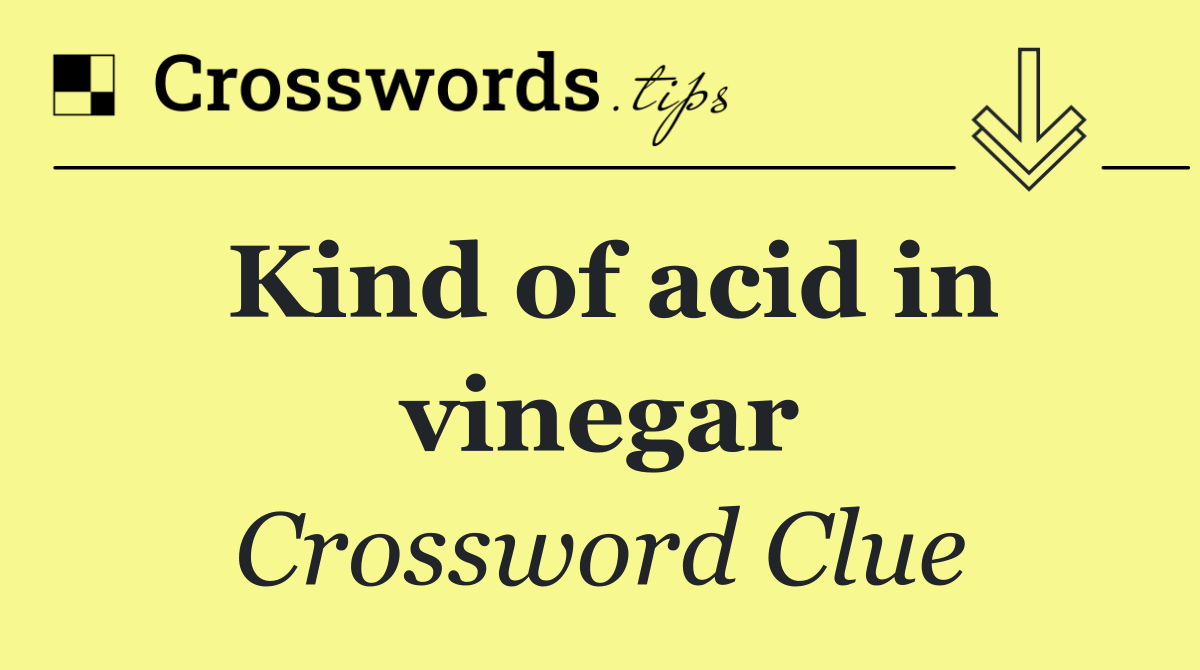 Kind of acid in vinegar