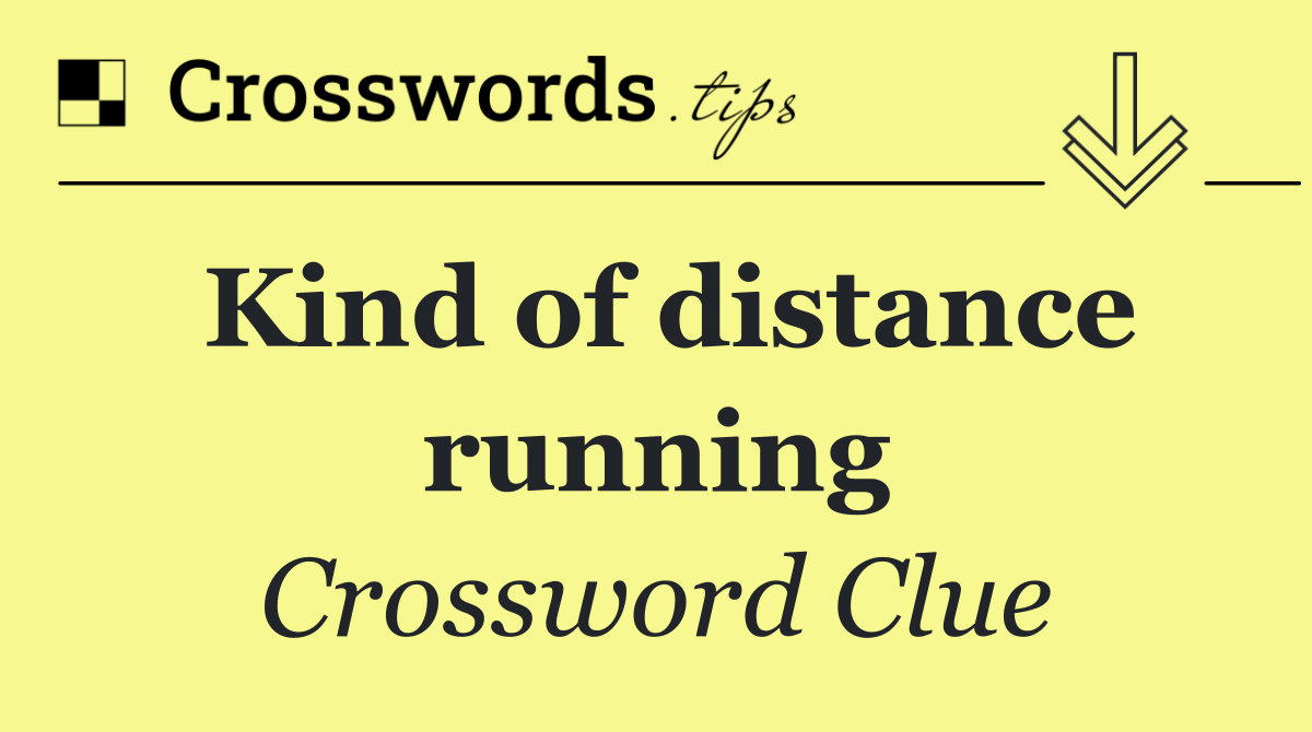 Kind of distance running