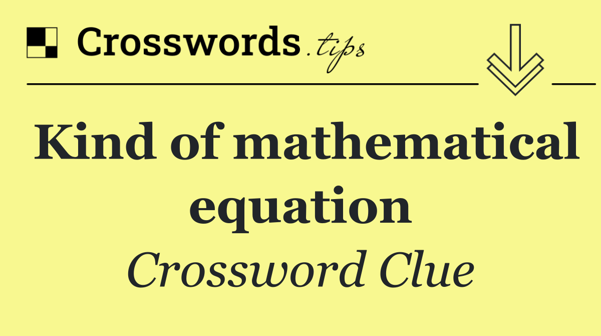 Kind of mathematical equation