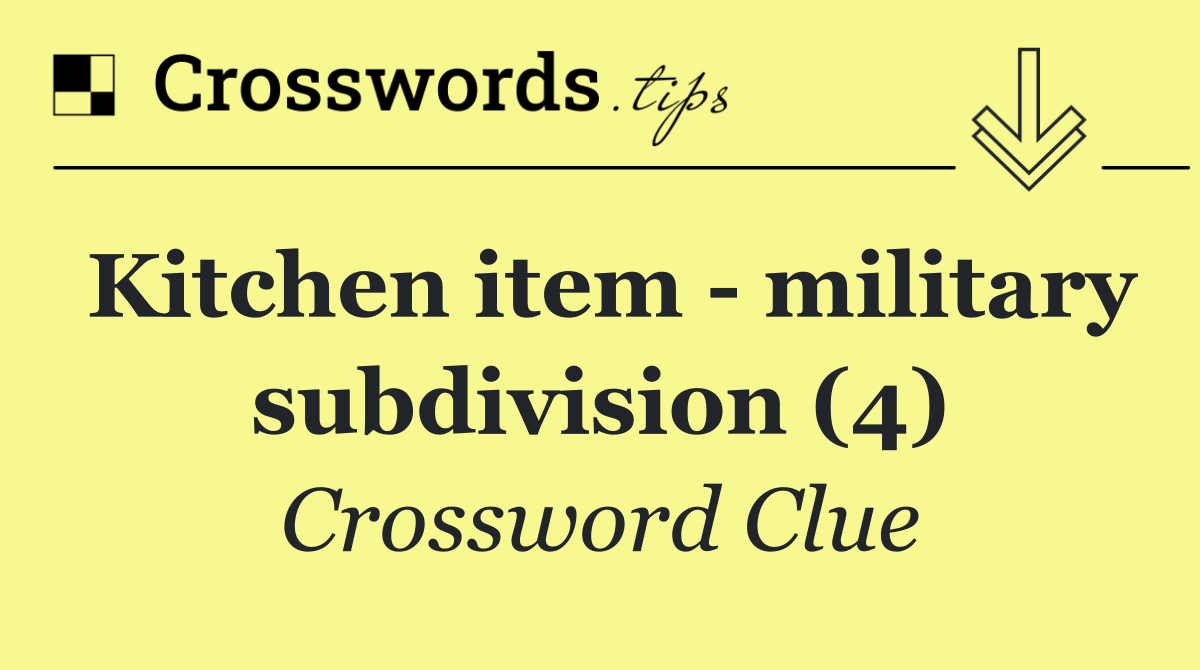 Kitchen item   military subdivision (4)