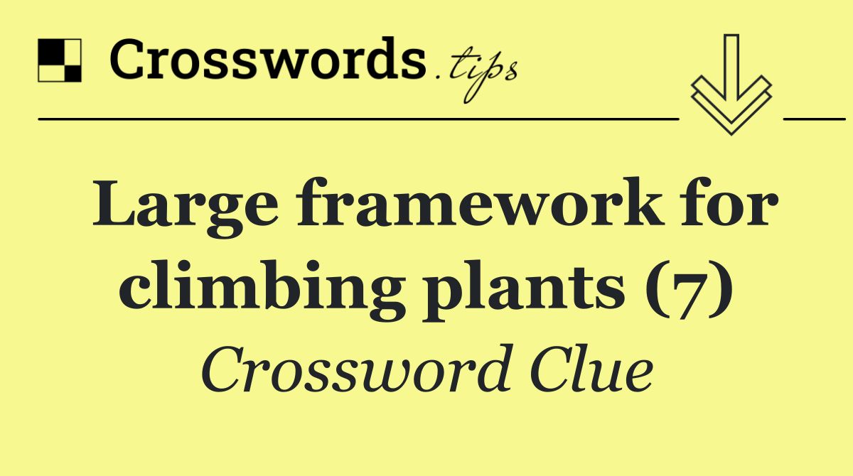 Large framework for climbing plants (7)