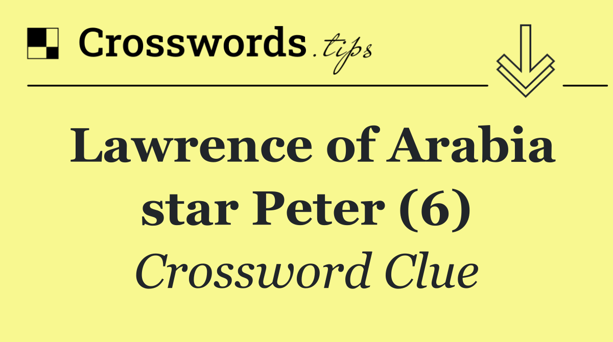 Lawrence of Arabia star Peter (6)