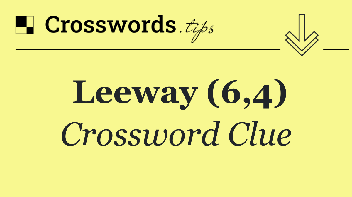 Leeway (6,4)