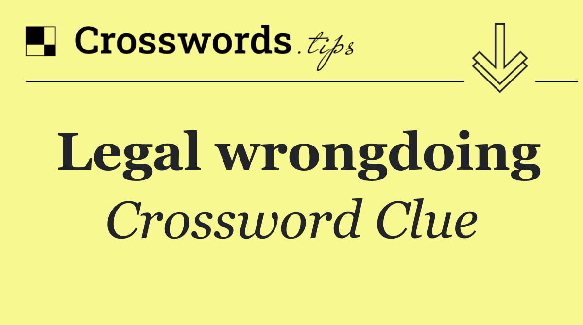 Legal wrongdoing