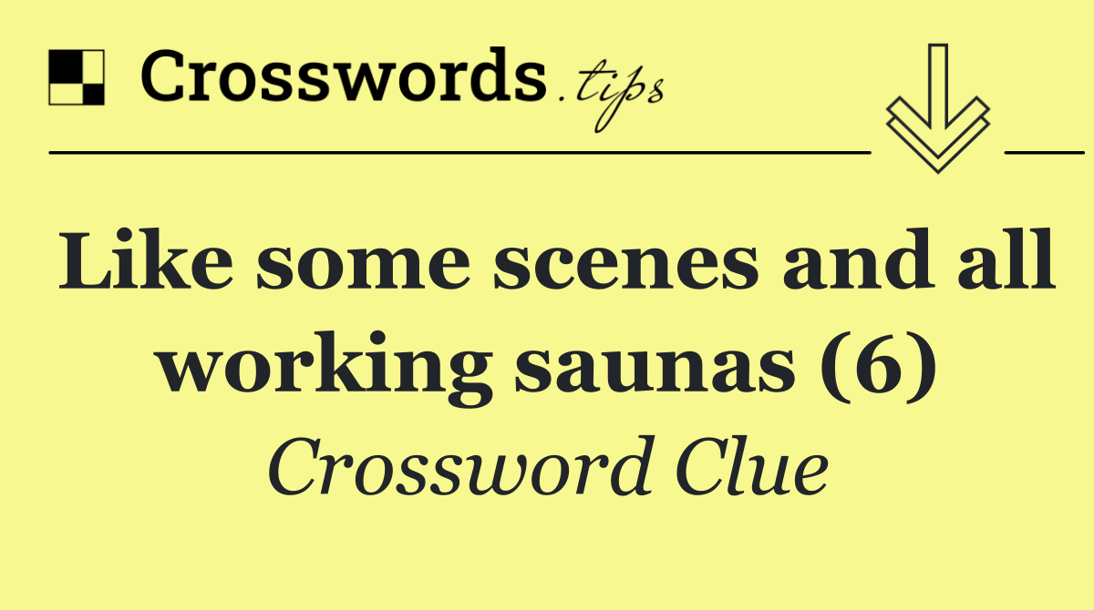 Like some scenes and all working saunas (6)