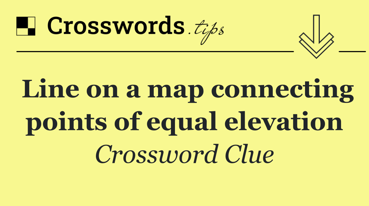 Line on a map connecting points of equal elevation