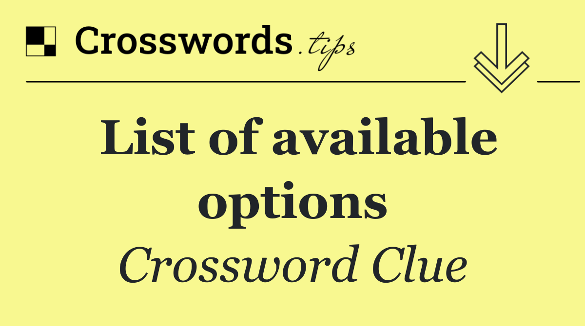 List of available options