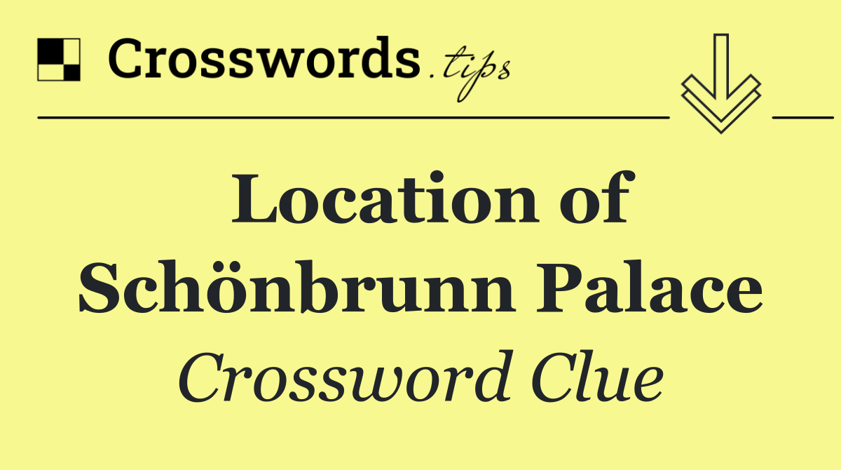 Location of Schönbrunn Palace