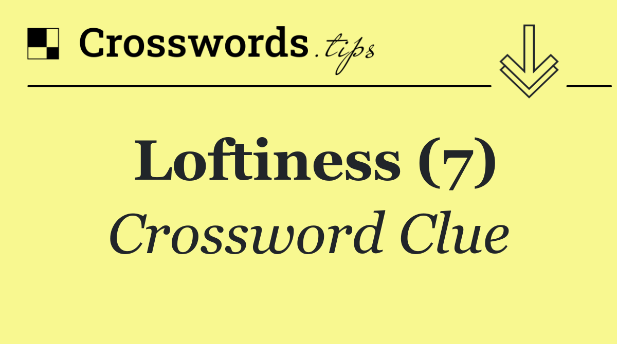 Loftiness (7)