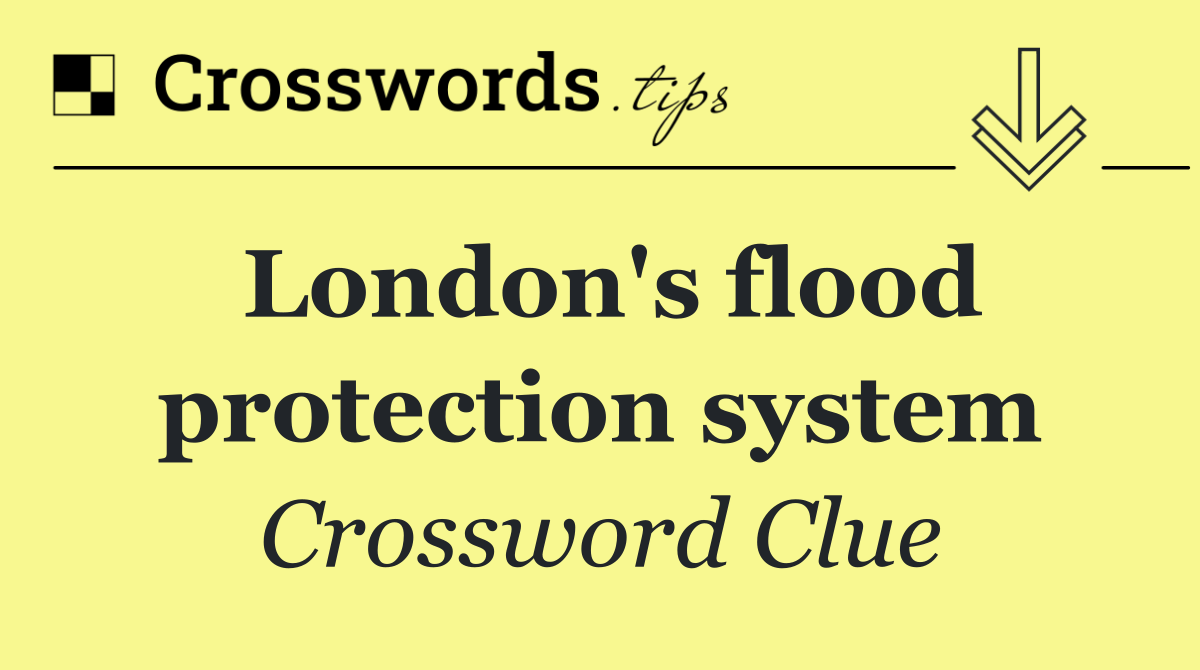 London's flood protection system