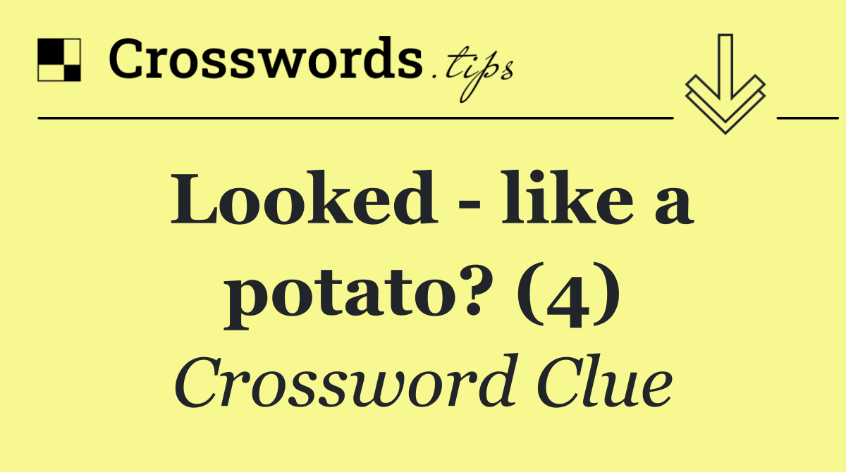Looked   like a potato? (4)