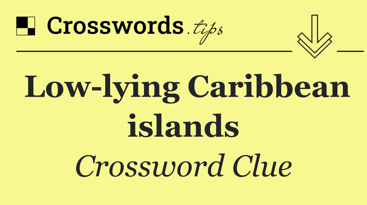 Low lying Caribbean islands