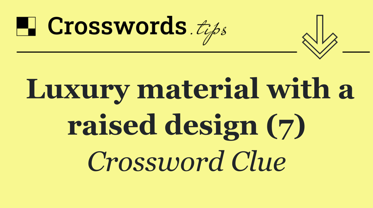 Luxury material with a raised design (7)